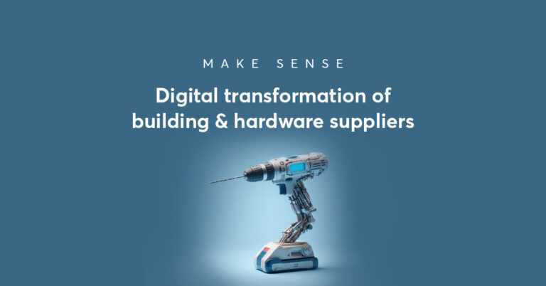 Digital transformation of building & hardware suppliers